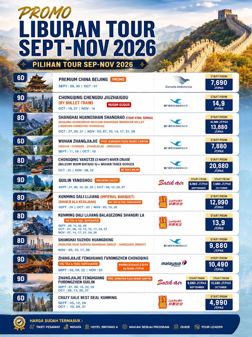  Promo Tour China 2026 — Mulai dari Rp 4,99 juta!   Jelajahi destinasi terbaik seperti Beijing, Chengdu, dan Guilin. Termasuk tiket, hotel, makan, dan guide!