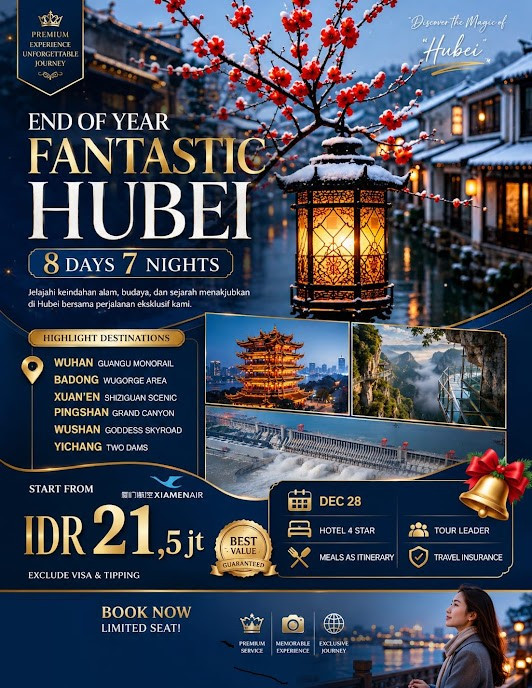 Promo Akhir Tahun — Fantastic Hubei 8D7N!   Jelajahi Wuhan, Badong, dan Wushan dengan paket eksklusif mulai IDR 21,5 juta. Termasuk hotel, makan, dan asuransi!